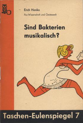 Erich Hanko: Sind Bakterien musikalisch?