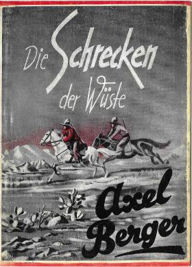 Axel Berger: Die Schrecken der Wüste