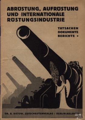 Abrüstung, Aufrüstung und internationale Rüstungsindustrie.