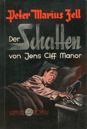 Peter Marius Zell: Der Schatten von Jens Cliff Manor