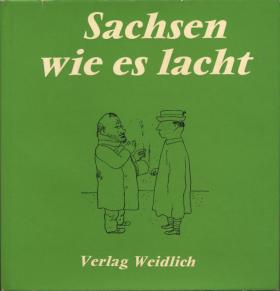 Sachsen, wie es lacht